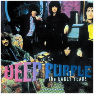 Deep Purple. The Early Years (2004)